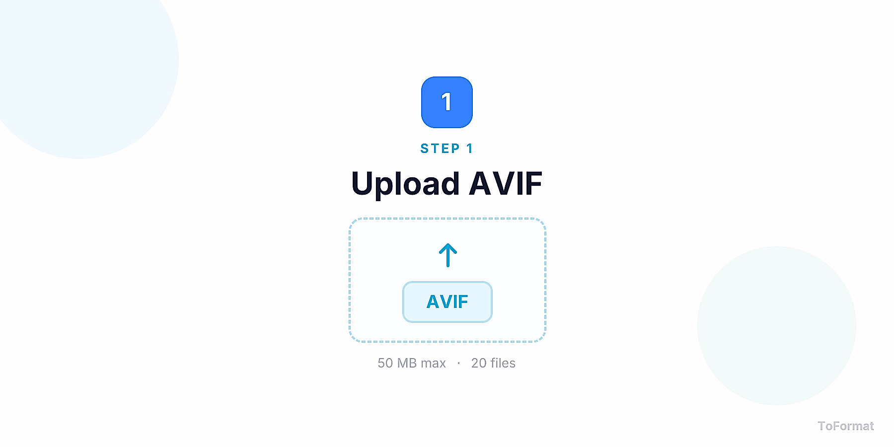 Step 1 — uploading AVIF file for AVIF to GIF conversion on ToFormat