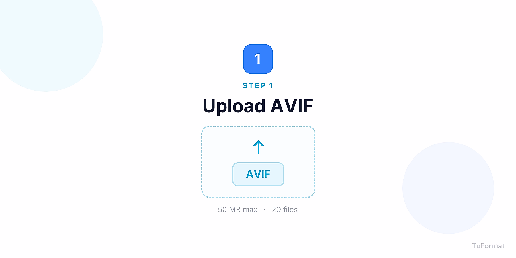 Step 1 — uploading AVIF file for AVIF to PNG conversion on ToFormat