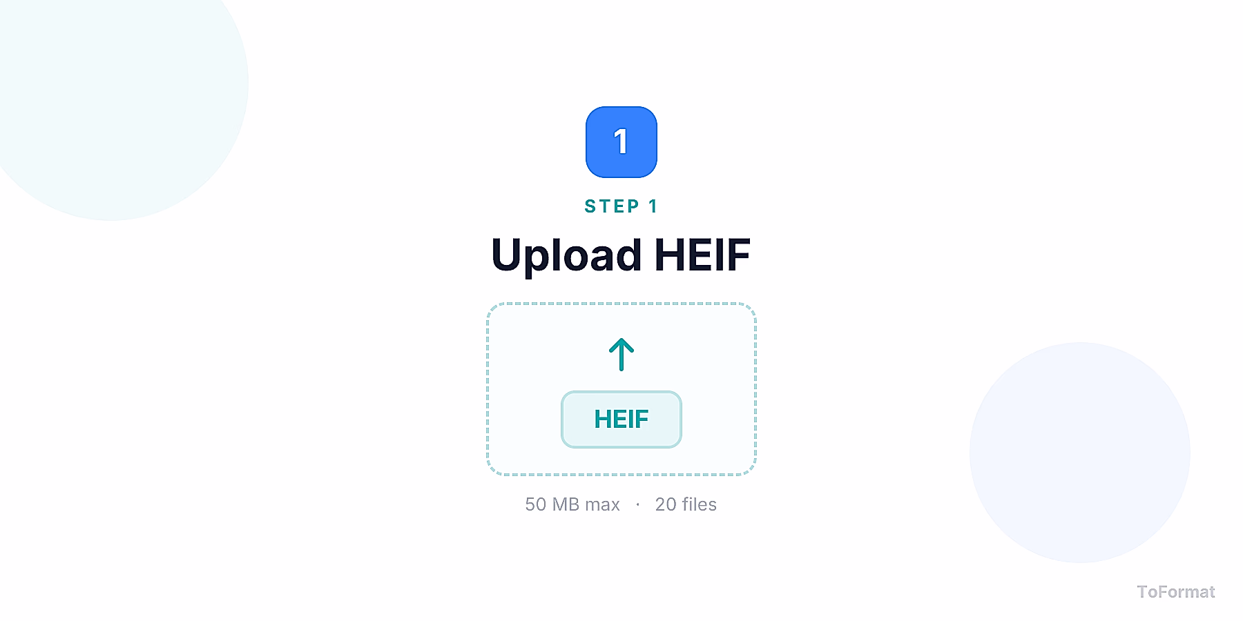 Step 1 — uploading HEIF file for HEIF to PNG conversion on ToFormat