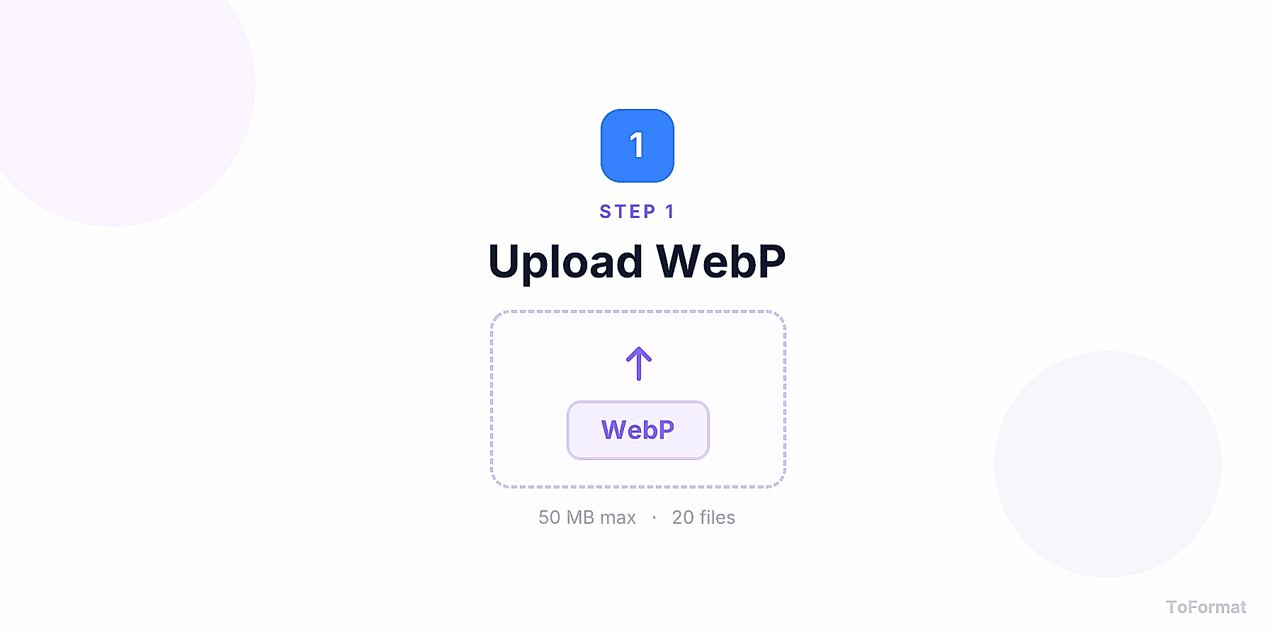 Step 1 — uploading WEBP file for WEBP to BMP conversion on ToFormat