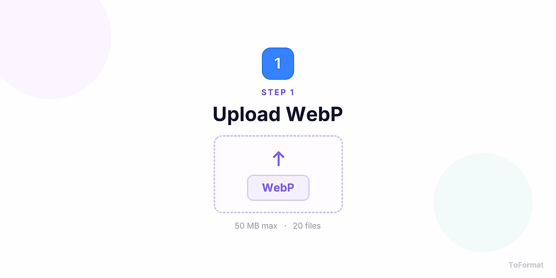 Step 1 — uploading WEBP file for WEBP to GIF conversion on ToFormat