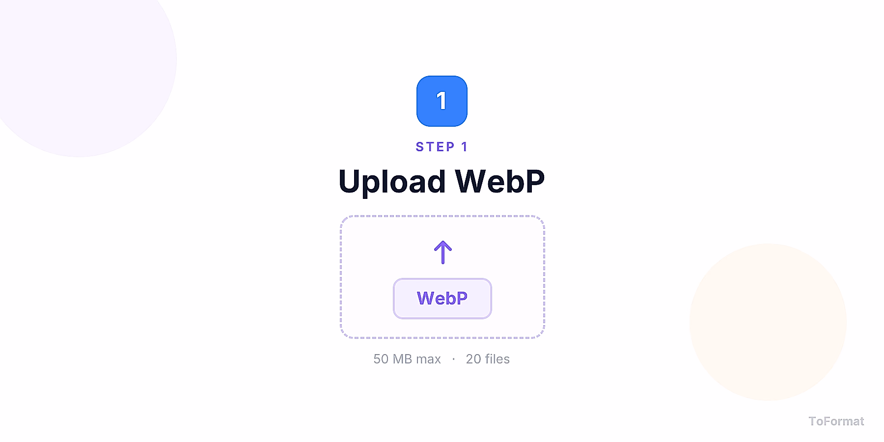 Step 1 — uploading WEBP file for WEBP to JPG conversion on ToFormat