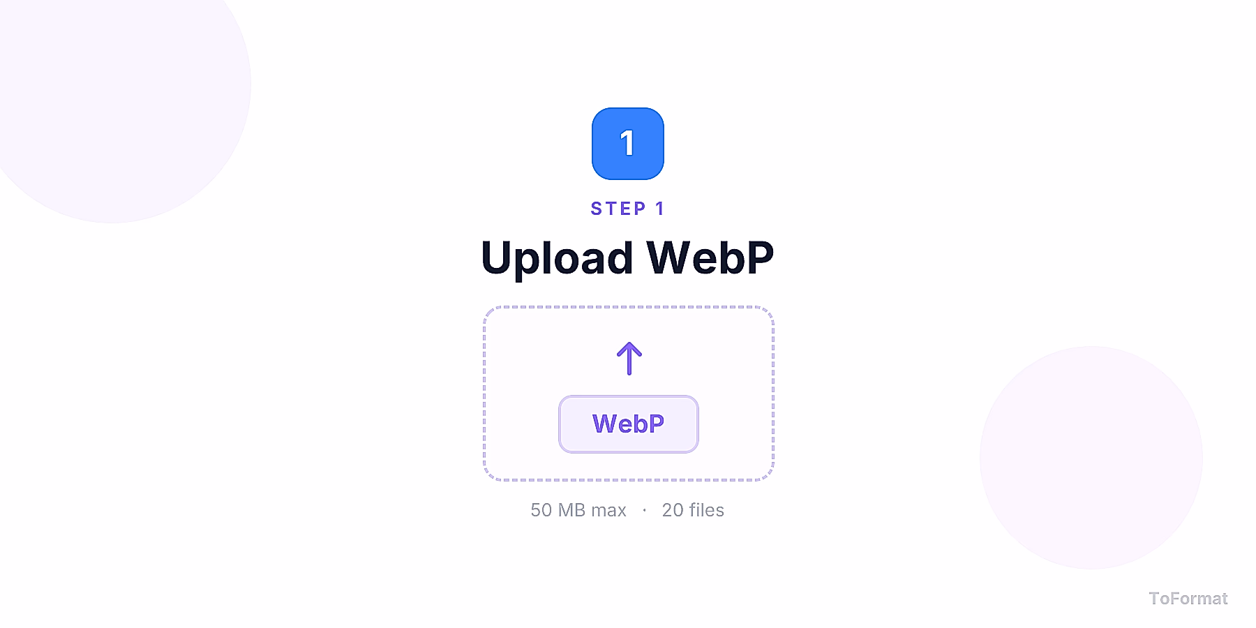 Step 1 — uploading WEBP file for WEBP to QOI conversion on ToFormat