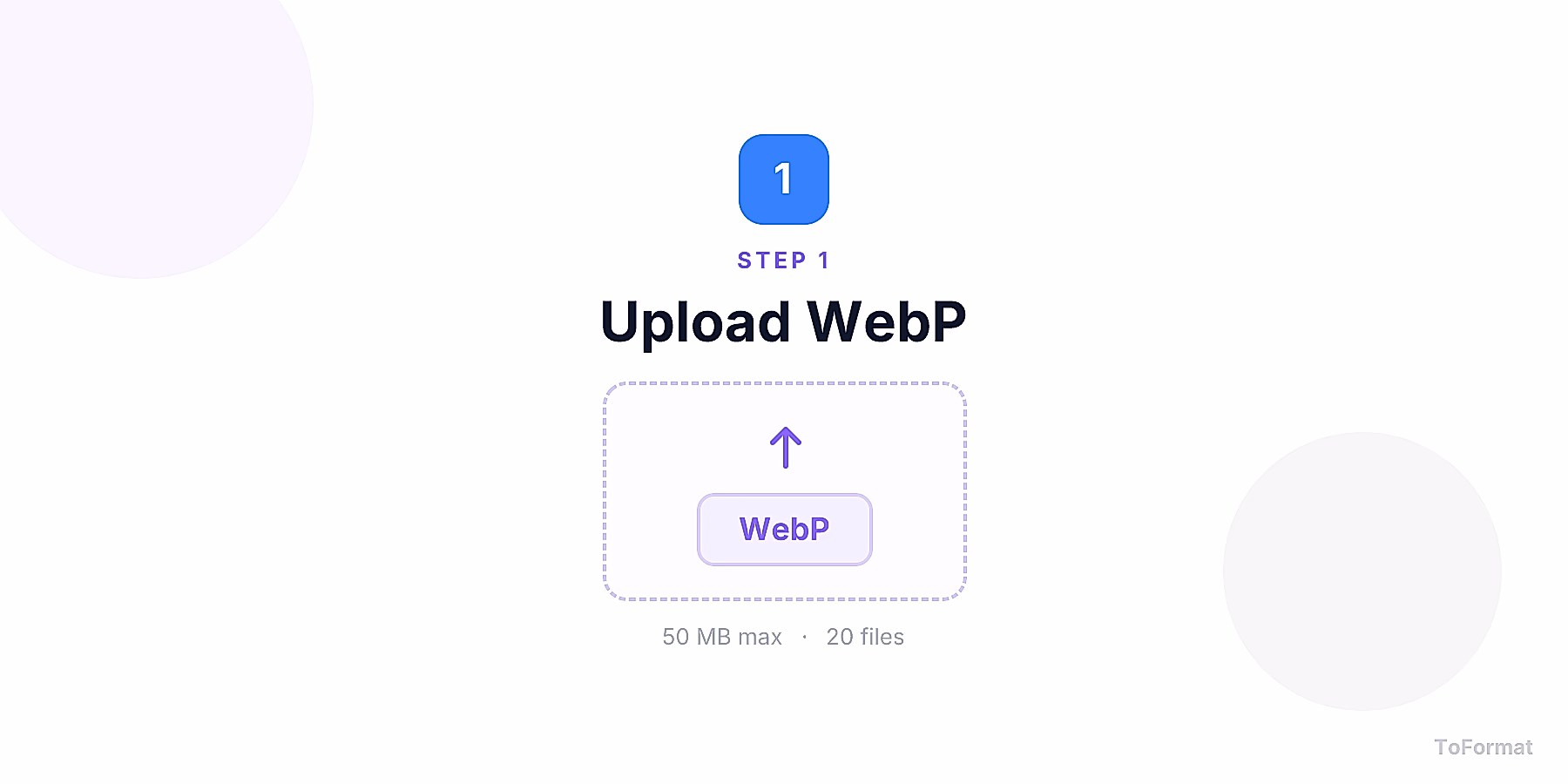 Step 1 — uploading WEBP file for WEBP to TGA conversion on ToFormat