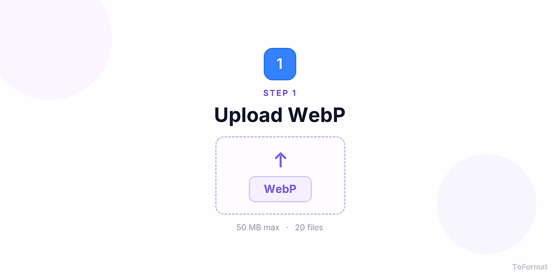 Step 1 — uploading WEBP file for WEBP to TIFF conversion on ToFormat